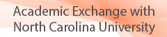 Academic Exchange with North Carolina State University (NCState)